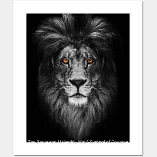 The Brave and Majestic Lion: A Symbol of Courage Posters and Art